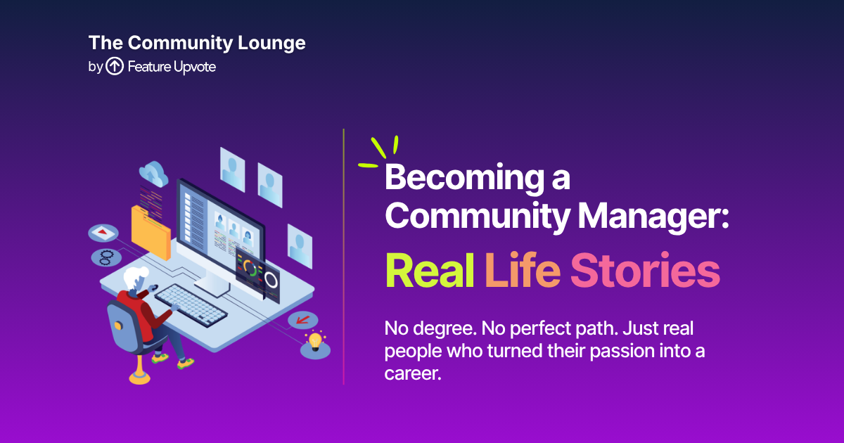 Becoming a community manager: real life stories